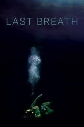 Nonton Film Last Breath (2019) Sub Indo