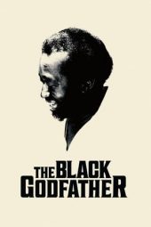 Nonton Film The Black Godfather (2019) Sub Indo