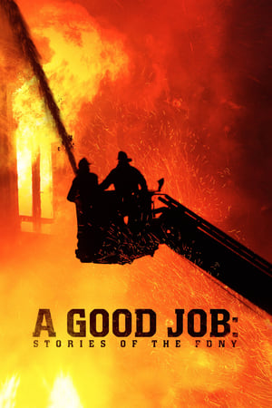 Poster A Good Job: Stories of the FDNY (2004) gt