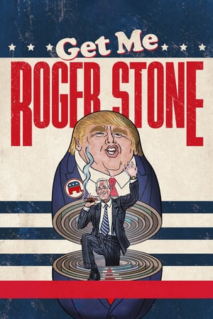 Poster Get Me Roger Stone (2017) gt