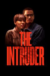 Nonton Film The Intruder (2019) Sub Indo