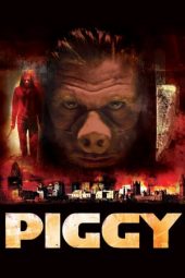 Nonton Film Piggy (2012) Sub Indo