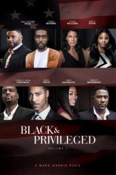 Nonton Film Black & Privileged: Volume 1 (2019) Sub Indo