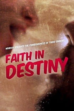 Poster Faith in Destiny (2012)