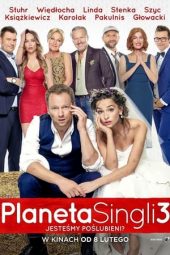 Nonton Film Planeta Singli 3 (2019) gt Sub Indo