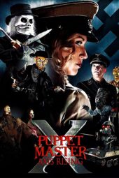 Nonton Film Puppet Master X: Axis Rising (2012) Sub Indo