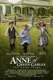 Nonton Film Anne of Green Gables: The Good Stars (2017) Sub Indo