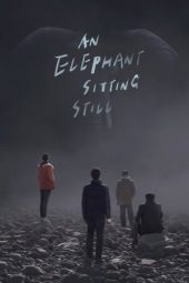 Nonton Film An Elephant Sitting Still (2018) Sub Indo