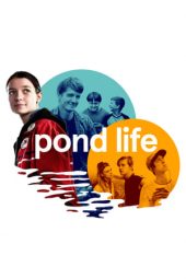 Nonton Film Pond Life (2019) Sub Indo