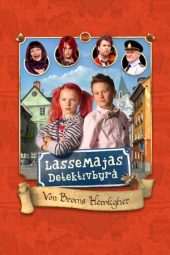 Nonton Film LasseMajas detektivbyrå – von Broms hemlighet (2013) gt Sub Indo