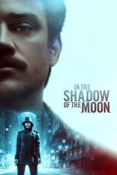 Nonton Film In the Shadow of the Moon (2019) Sub Indo