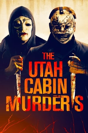 Poster The Utah Cabin Murders (2019) jf