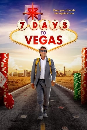 Poster 7 Days to Vegas (2019)