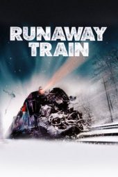 Nonton Film Runaway Train (1985) Sub Indo