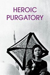 Nonton Film Heroic Purgatory (1970) Sub Indo