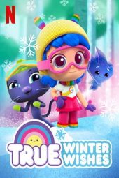 Nonton Film True: Winter Wishes (2019) Sub Indo