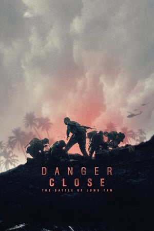 Poster Danger Close: The Battle of Long Tan (2019) jf