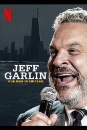 Nonton Film Jeff Garlin: Our Man in Chicago (2019) Sub Indo