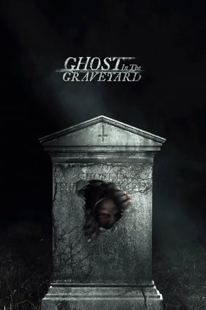 Poster Ghost in the Graveyard (2019) jf