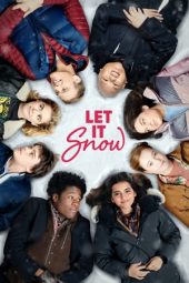 Nonton Film Let It Snow (2019) Sub Indo