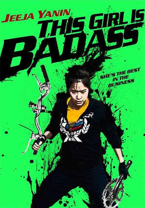 Poster This Girl Is Bad-Ass!! (2011) jf