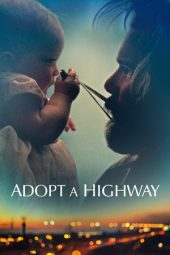 Nonton Film Adopt a Highway (2019) Sub Indo