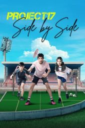 Nonton Film The Project 17 : Side by Side (2019) Sub Indo