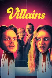 Nonton Film Villains (2019) Sub Indo