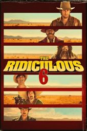 Nonton Film The Ridiculous 6 (2015) Sub Indo