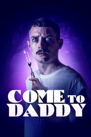 Poster Come to Daddy (2020) jf