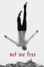 Nonton Film Set Me Free (2014) Sub Indo