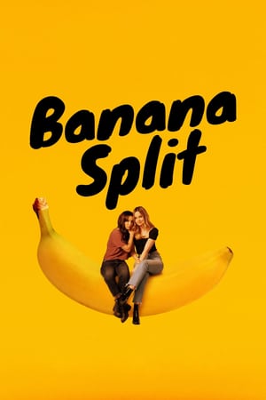 Poster Nonton Banana Split (2018) Sub Indo jf