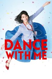 Nonton Film Dance With Me (2019) gt Sub Indo