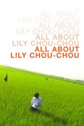 Nonton Film All About Lily Chou-Chou (2001) gt Sub Indo