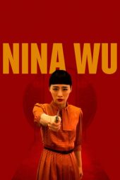 Nonton Film Nina Wu (2019) gt Sub Indo