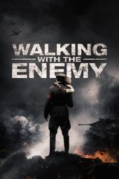 Nonton Film Walking with the Enemy (2014) Sub Indo