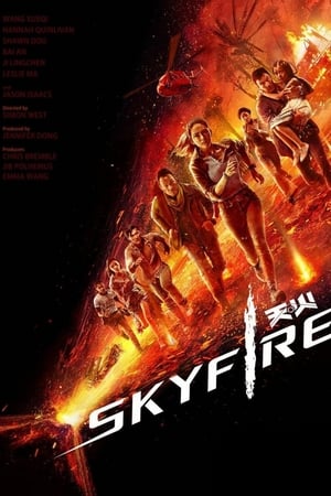 Poster Nonton Skyfire (2019) Sub Indo jf