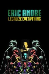 Nonton Film Eric Andre: Legalize Everything (2020) Sub Indo