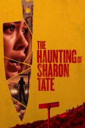 Nonton Film The Haunting of Sharon Tate Sub Indo