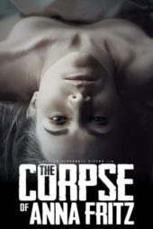 Nonton Film The Corpse of Anna Fritz (2015) Sub Indo