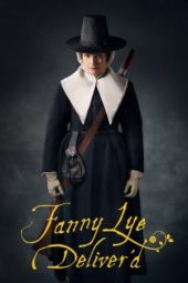 Nonton Film Fanny Lye Deliver’d (2019) Sub Indo