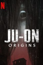 Nonton Film Ju-On: Origins (2020) Sub Indo