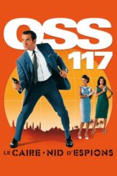 Nonton Film OSS 117: Cairo, Nest of Spies (2006) Sub Indo