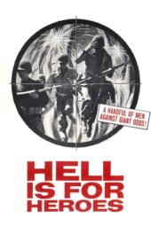 Nonton Film Hell Is for Heroes (1962) Sub Indo