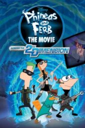 Nonton Film Phineas and Ferb the Movie: Across the 2nd Dimension (2011) Sub Indo