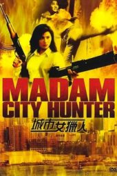 Nonton Film Madam City Hunter (1993) Sub Indo