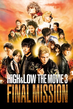 Poster Nonton HiGH&LOW The Movie 3: Final Mission (2017) Sub Indo jf