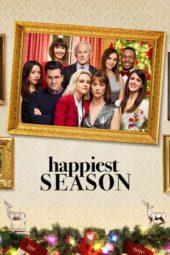 Nonton Film Happiest Season (2020) Sub Indo