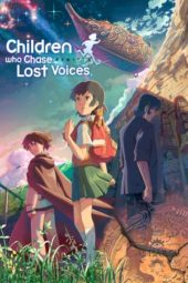 Nonton Film Children Who Chase Lost Voices (2011) Sub Indo