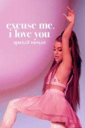 Nonton Film Ariana Grande: Excuse Me, I Love You (2020) Sub Indo